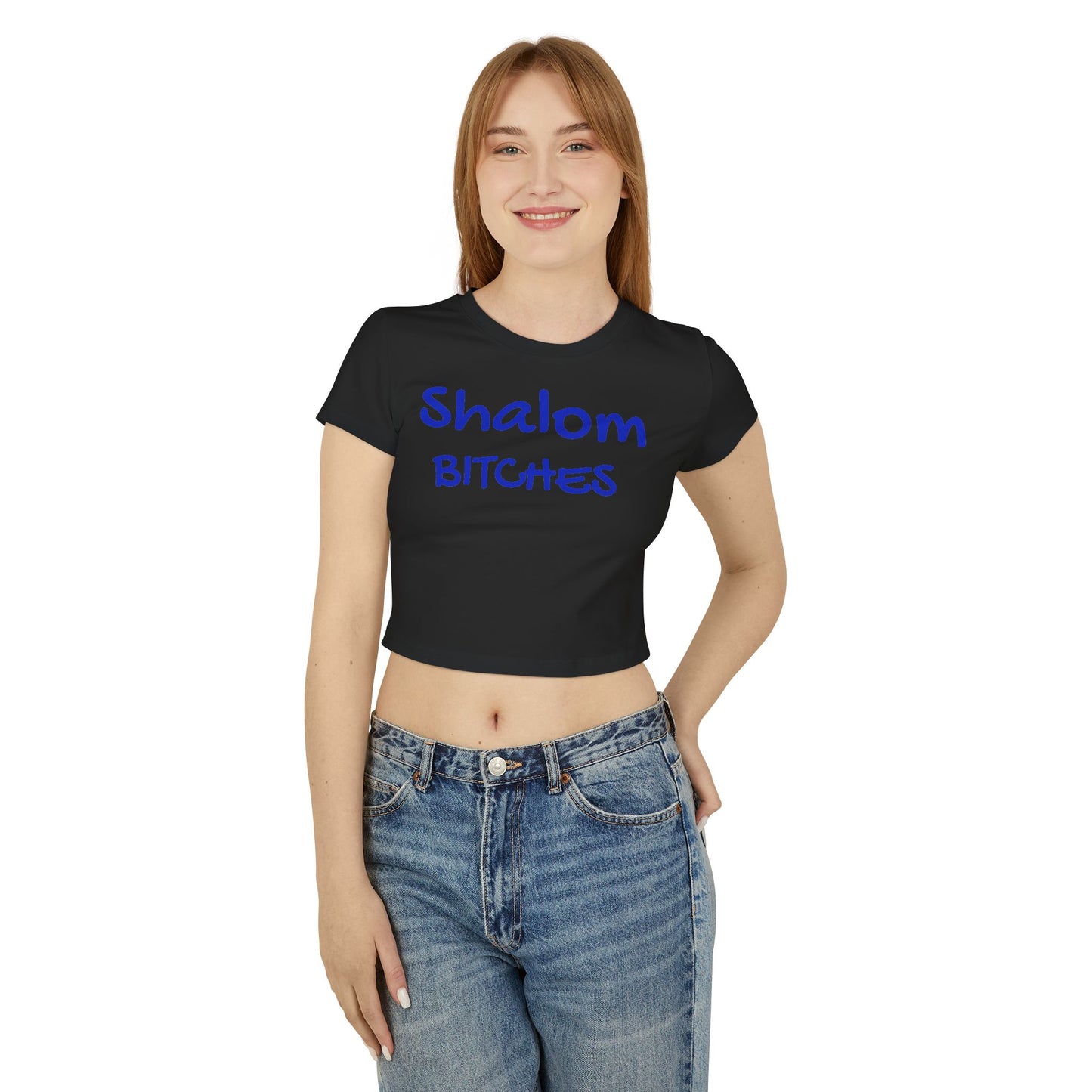 Women's Shalom Bitches Baby Tee